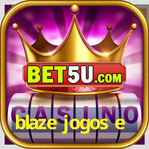 blaze jogos e