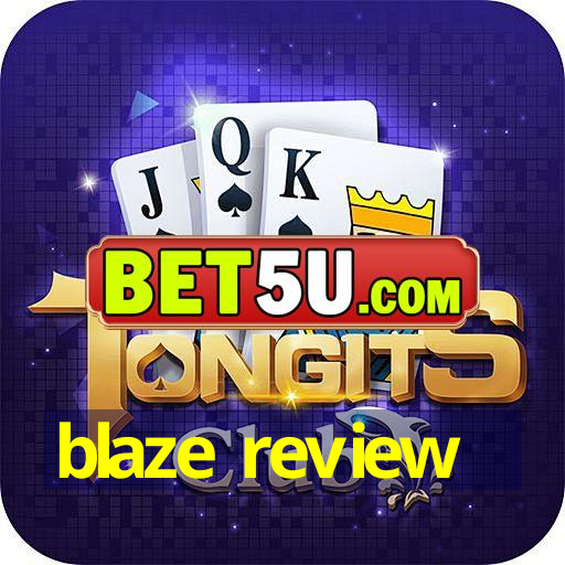 blaze review