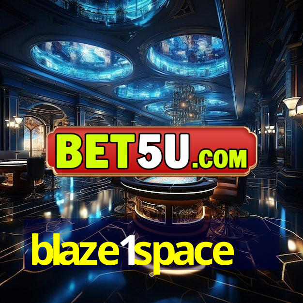 blaze1space