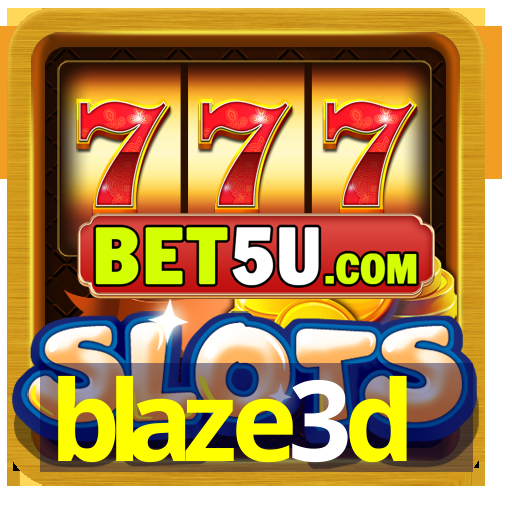 blaze3d