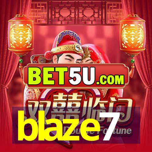 blaze7