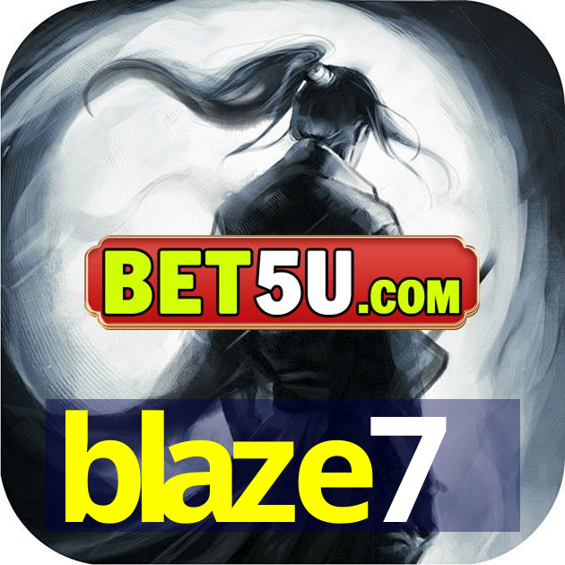 blaze7