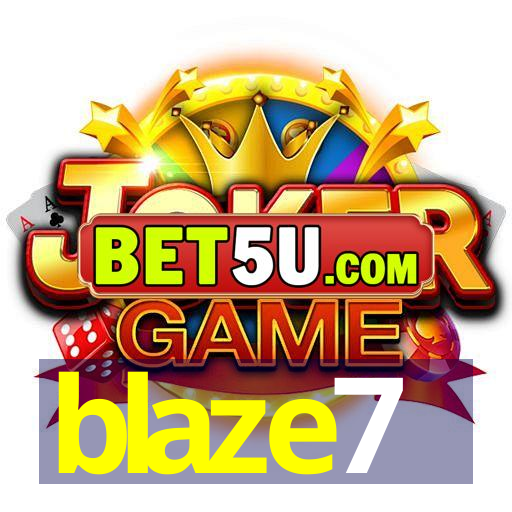 blaze7