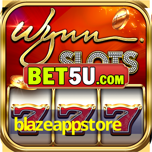 blazeappstore