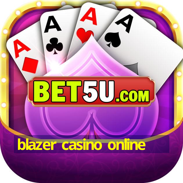 blazer casino online