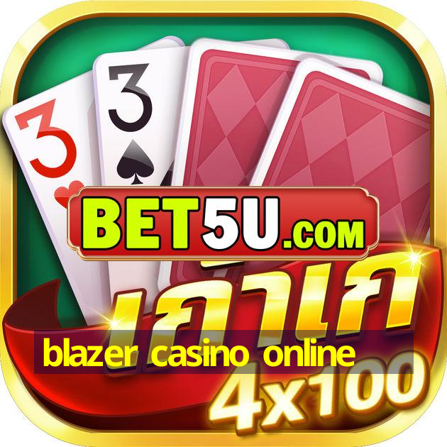 blazer casino online