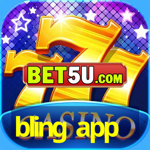 bling app