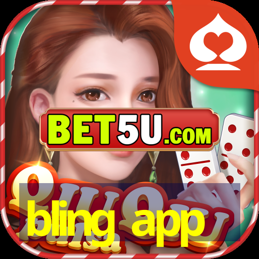 bling app