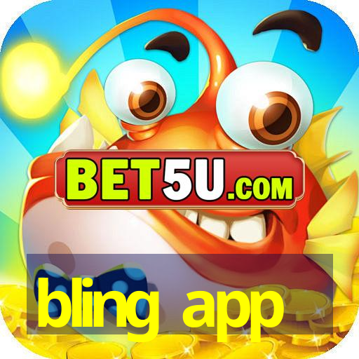 bling app