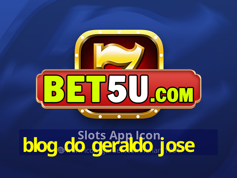 blog do geraldo jose