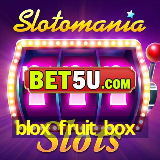 blox fruit box