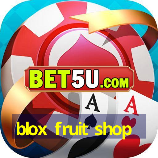 blox fruit shop