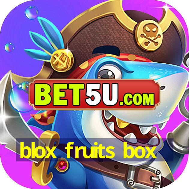 blox fruits box