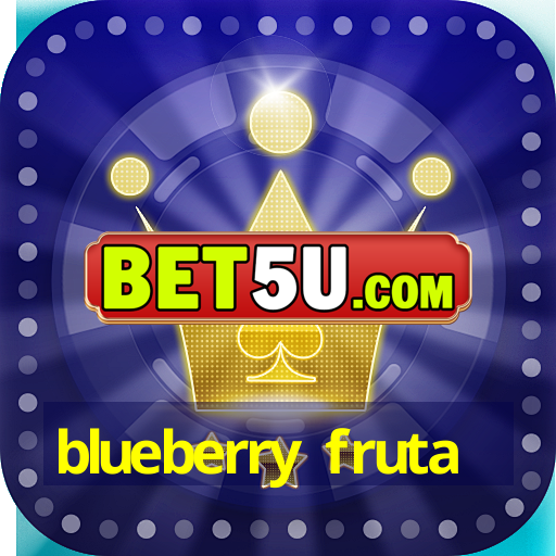 blueberry fruta