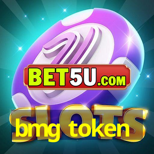 bmg token