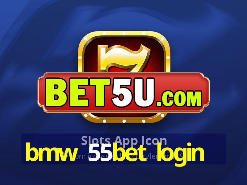 bmw 55bet login