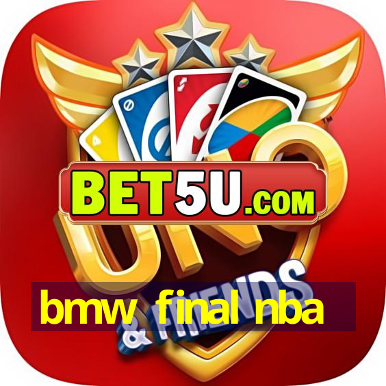 bmw final nba