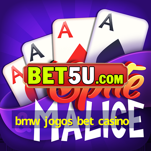 bmw jogos bet casino