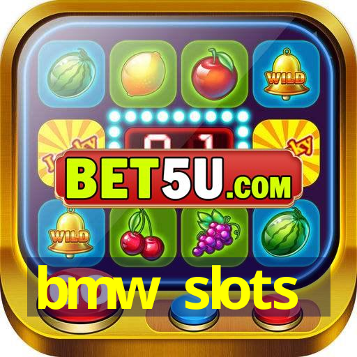 bmw slots