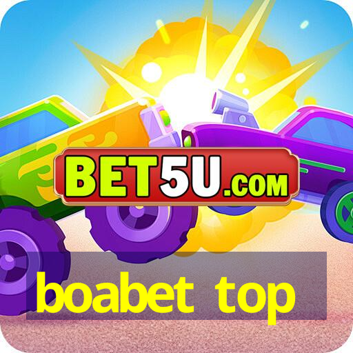 boabet top