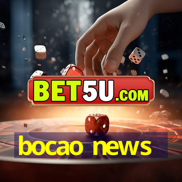 bocao news