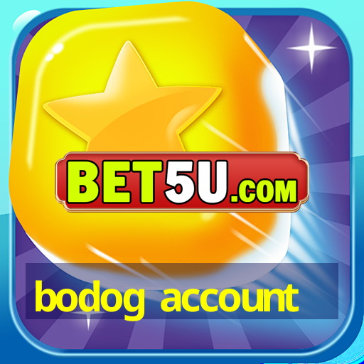 bodog account