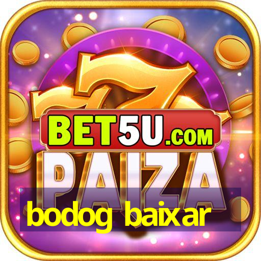 bodog baixar