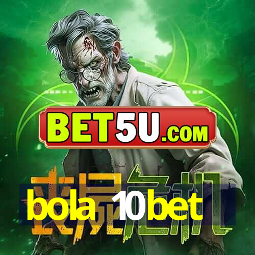 bola 10bet