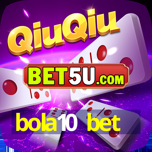 bola10 bet