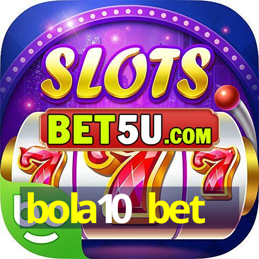 bola10 bet