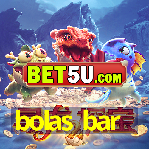 bolas bar