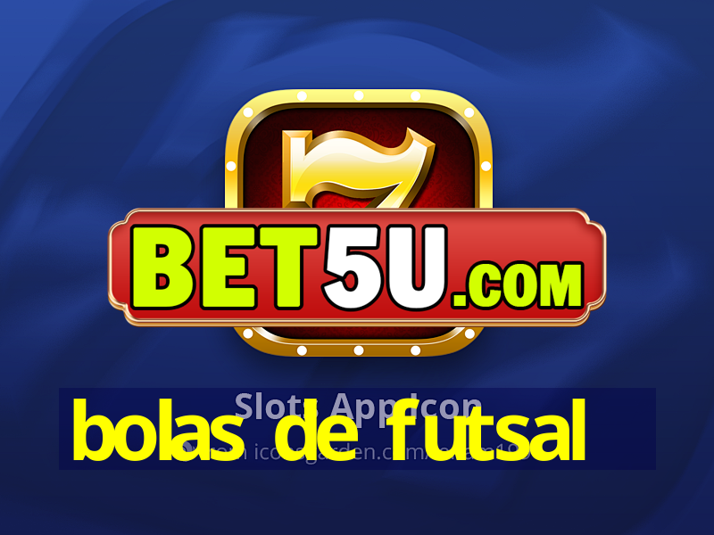 bolas de futsal