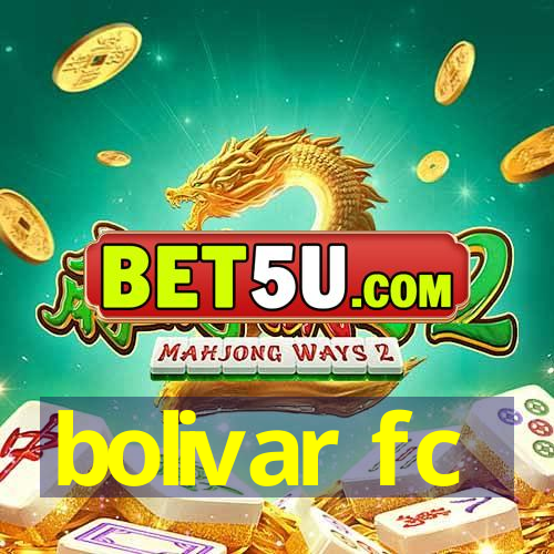 bolivar fc