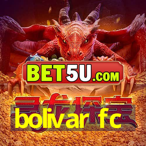 bolivar fc