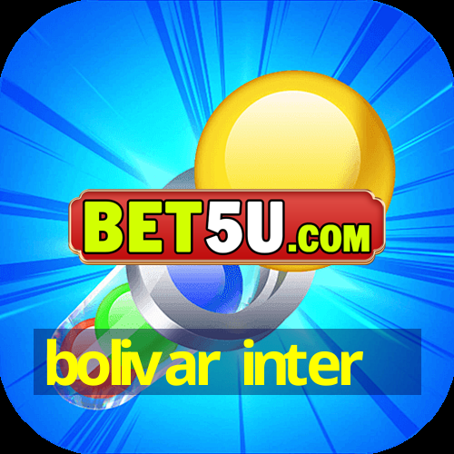 bolivar inter