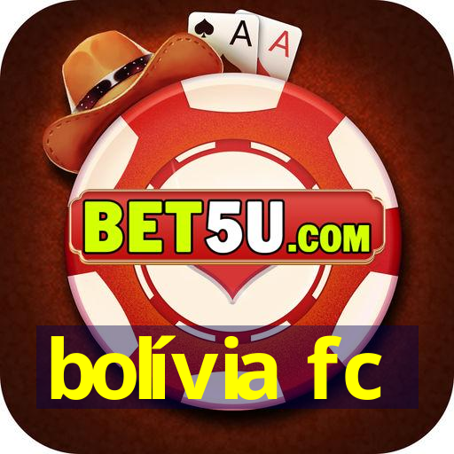 bolívia fc