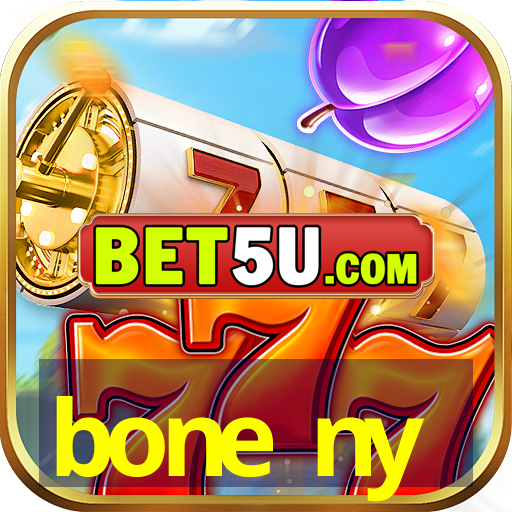 bone ny