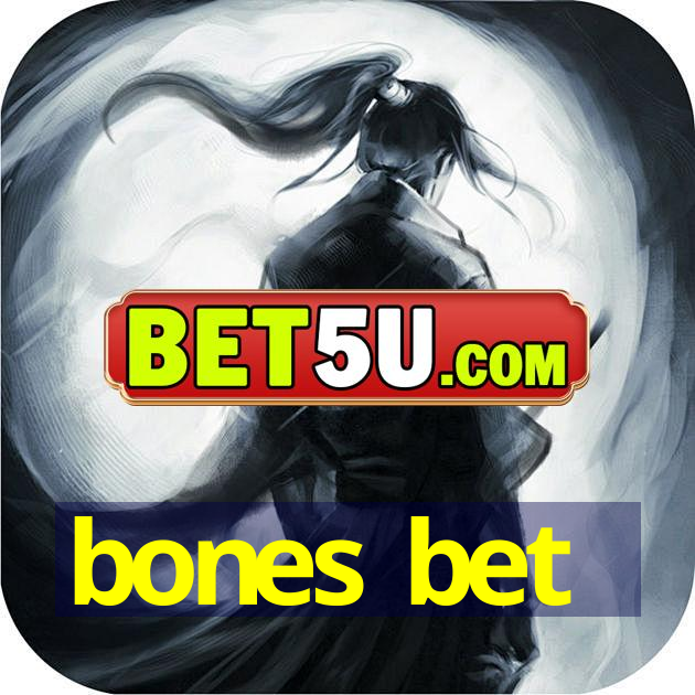 bones bet