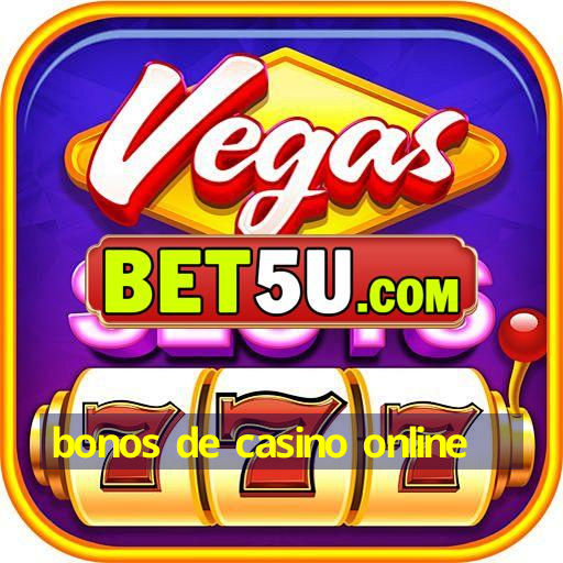 bonos de casino online