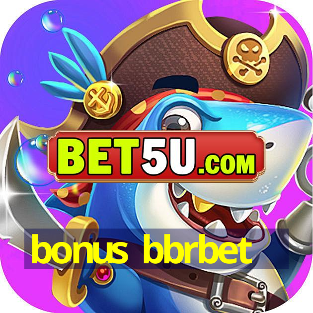 bonus bbrbet