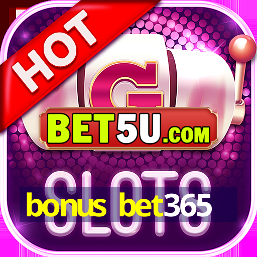 bonus bet365