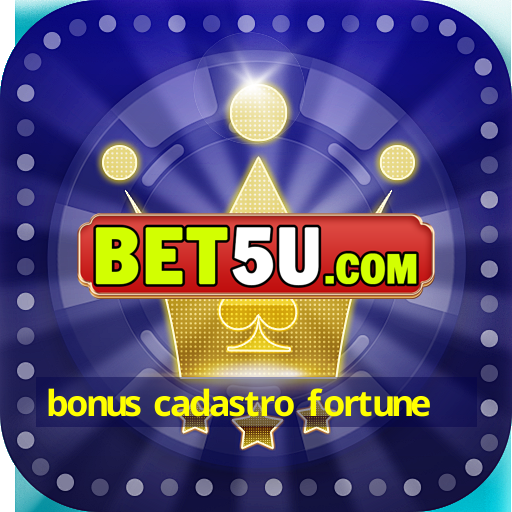 bonus cadastro fortune