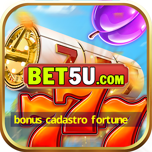 bonus cadastro fortune