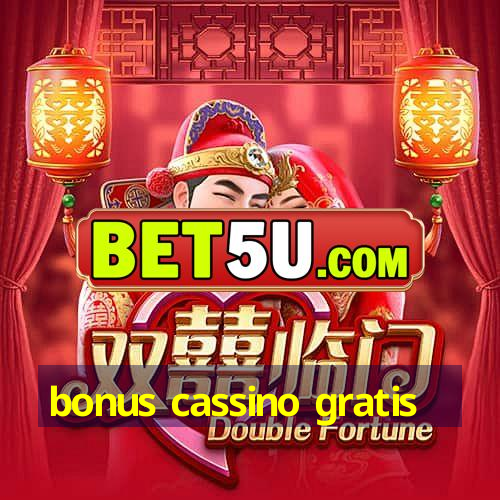 bonus cassino gratis