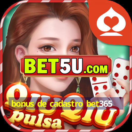 bonus de cadastro bet365