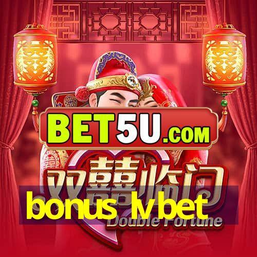 bonus lvbet