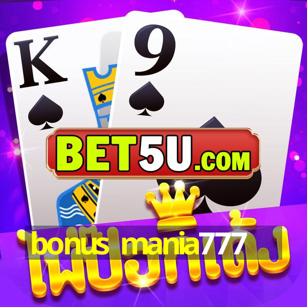 bonus mania777