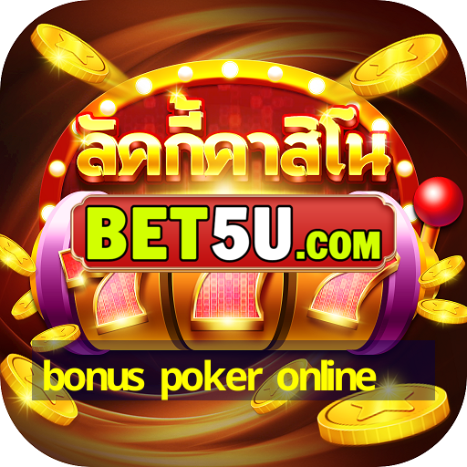 bonus poker online