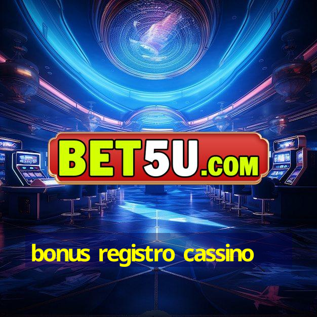 bonus registro cassino