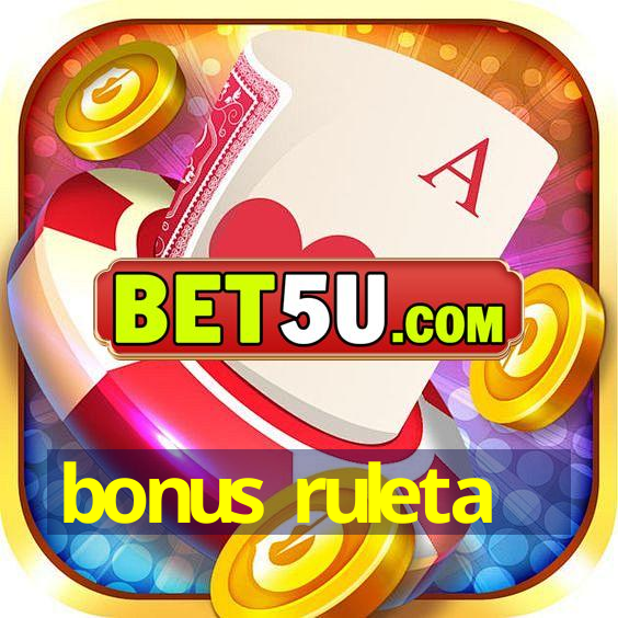 bonus ruleta